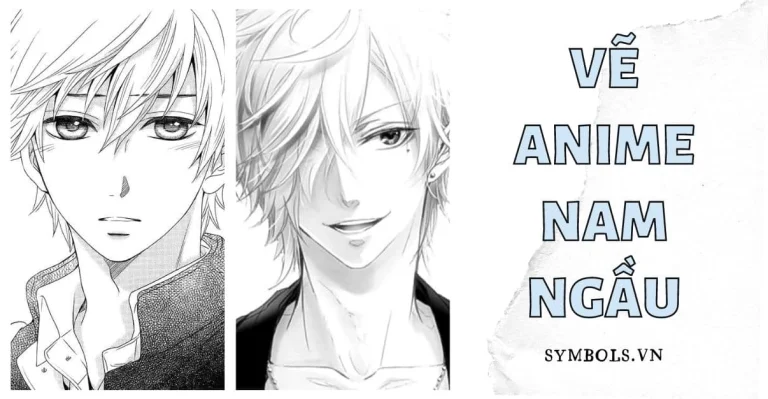 Bí Quyết Vẽ Anime Nam: Hướng Dẫn Chi Tiết Từ A-Z 2026