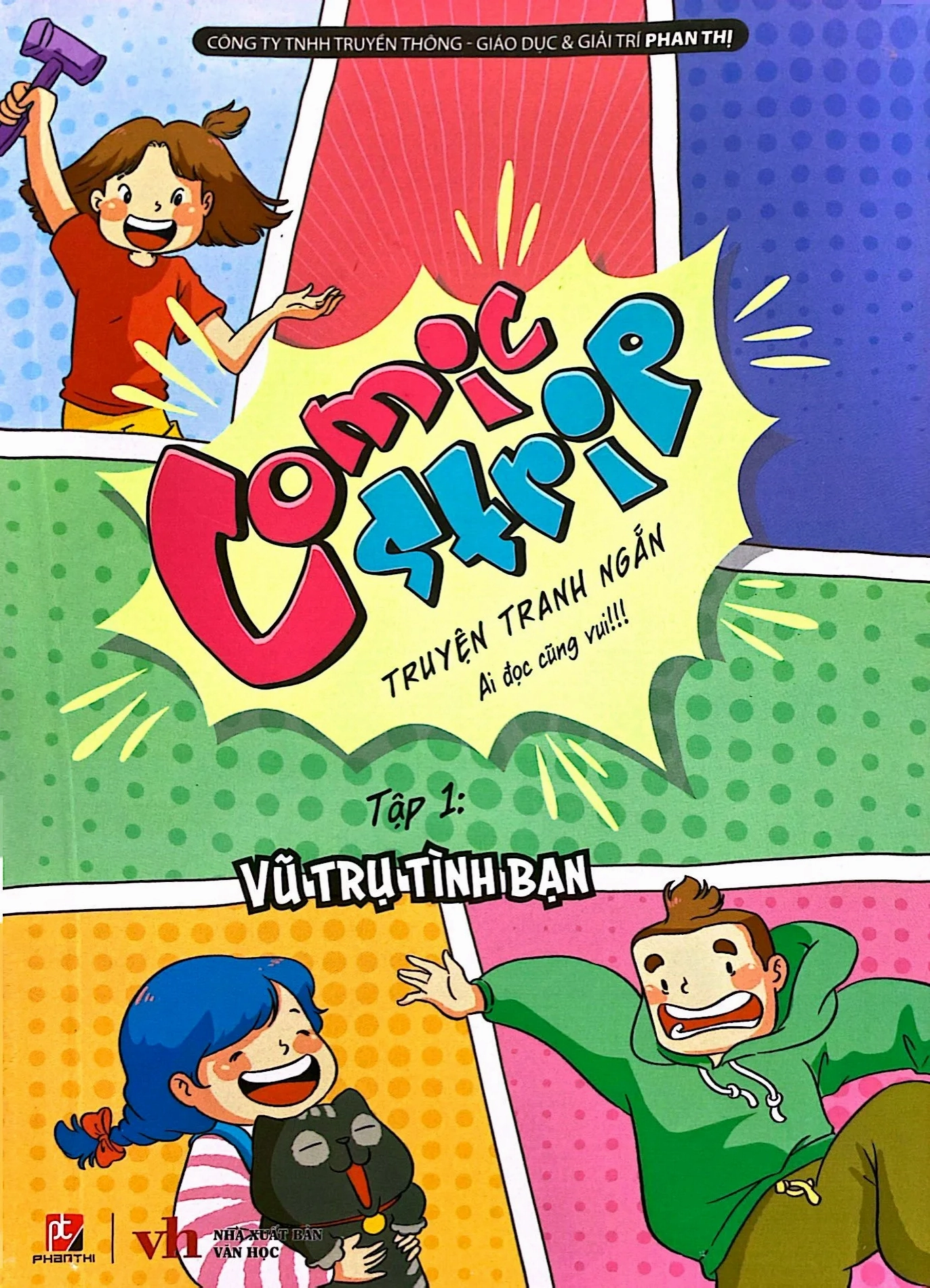 Comic Strip - Tập 1: Vũ Trụ Tình Bạn