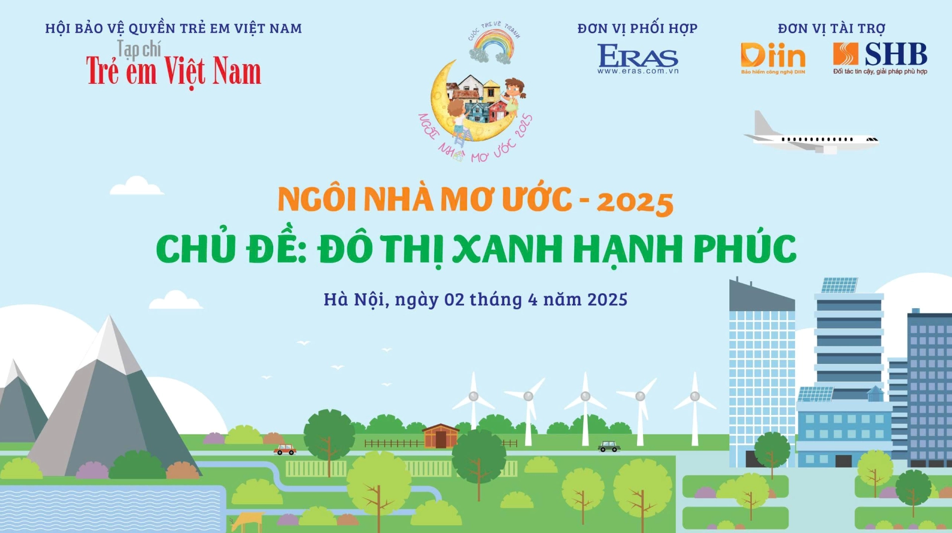 Ngôi nhà mơ ước – Sân chơi sáng tạo nuôi dưỡng những ước mơ xanh của thế hệ trẻ