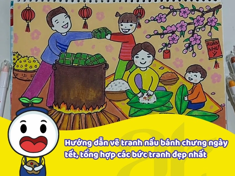 Hướng dẫn vẽ tranh nấu bánh chưng ngày tết